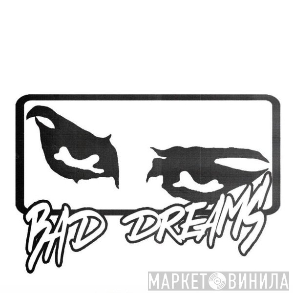 Bad Dreams Records - Винил CD и Кассеты лейбла Bad Dreams Records на сайте МаркетВинила