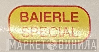 Baierle Special - Винил CD и Кассеты лейбла Baierle Special на сайте МаркетВинила