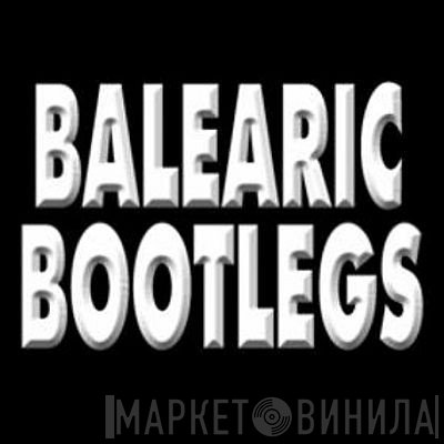 Balearic Bootlegs - Винил CD и Кассеты лейбла Balearic Bootlegs на сайте МаркетВинила