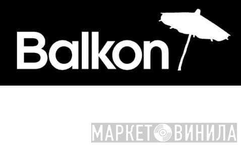 Balkon - Винил CD и Кассеты лейбла Balkon на сайте МаркетВинила