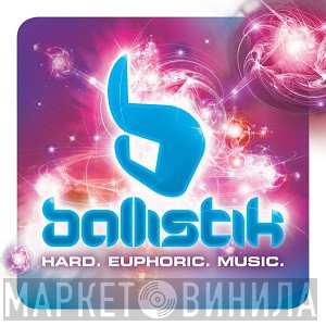 Ballistik Recordings - Винил CD и Кассеты лейбла Ballistik Recordings на сайте МаркетВинила