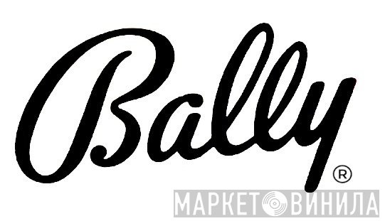 Bally - Винил CD и Кассеты лейбла Bally на сайте МаркетВинила