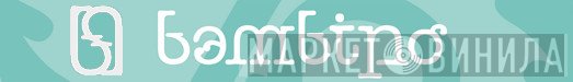 Bambino Recordings - Винил CD и Кассеты лейбла Bambino Recordings на сайте МаркетВинила