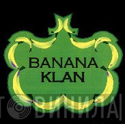 Banana Klan - Винил CD и Кассеты лейбла Banana Klan на сайте МаркетВинила