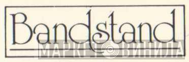 Bandstand - Винил CD и Кассеты лейбла Bandstand на сайте МаркетВинила