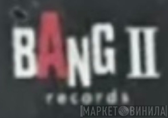 Bang II Records - Винил CD и Кассеты лейбла Bang II Records на сайте МаркетВинила