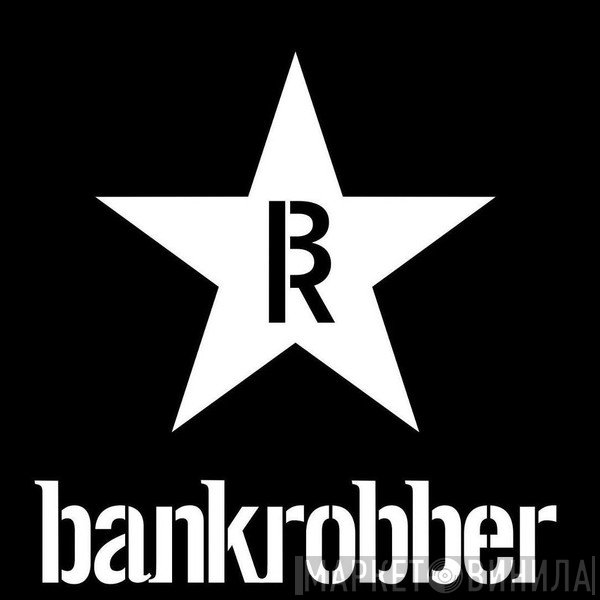 Bankrobber - Винил CD и Кассеты лейбла Bankrobber на сайте МаркетВинила