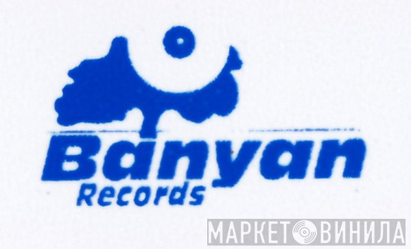 Banyan Records - Винил CD и Кассеты лейбла Banyan Records на сайте МаркетВинила