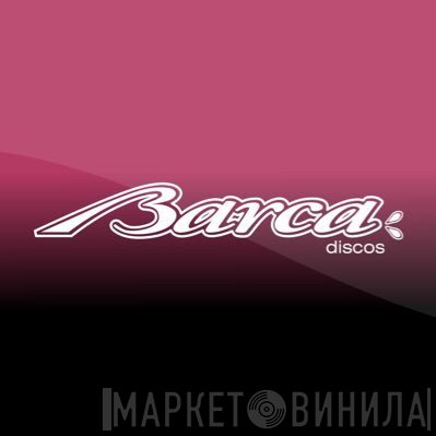Barca Discos - Винил CD и Кассеты лейбла Barca Discos на сайте МаркетВинила