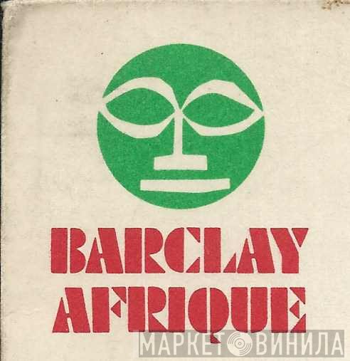 Barclay Afrique - Винил CD и Кассеты лейбла Barclay Afrique на сайте МаркетВинила