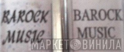 Barock Music - Винил CD и Кассеты лейбла Barock Music на сайте МаркетВинила
