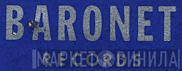 Baronet Records - Винил CD и Кассеты лейбла Baronet Records на сайте МаркетВинила