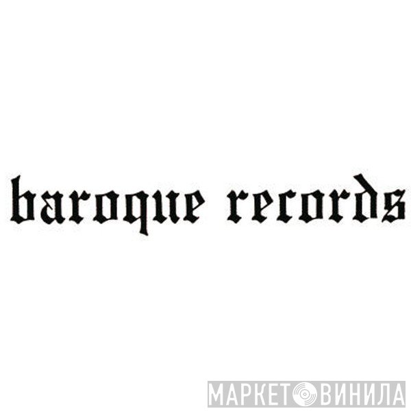 Baroque Records  - Винил CD и Кассеты лейбла Baroque Records (2) на сайте МаркетВинила
