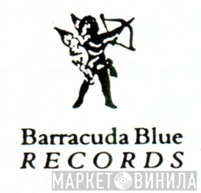 Barracuda Blue - Винил CD и Кассеты лейбла Barracuda Blue на сайте МаркетВинила
