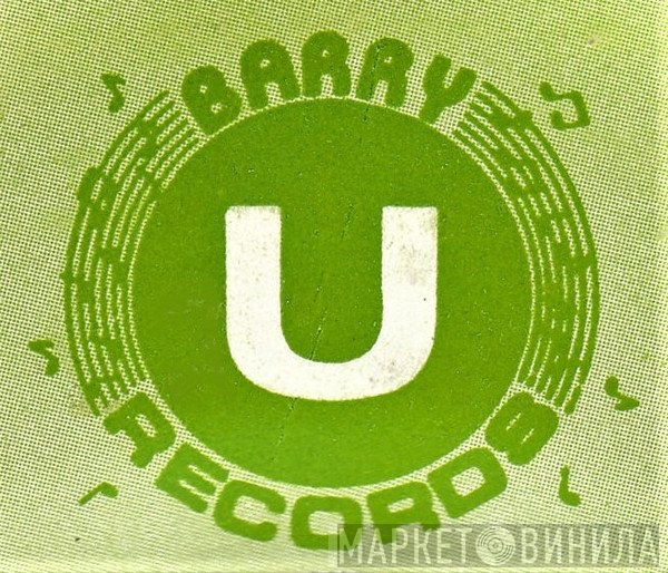 Barry U Records - Винил CD и Кассеты лейбла Barry U Records на сайте МаркетВинила