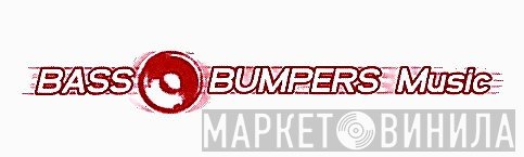 Bass Bumpers Music - Винил CD и Кассеты лейбла Bass Bumpers Music на сайте МаркетВинила