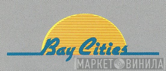 Bay Cities - Винил CD и Кассеты лейбла Bay Cities на сайте МаркетВинила