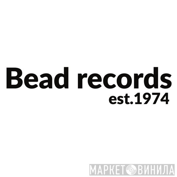 Bead Records - Винил CD и Кассеты лейбла Bead Records на сайте МаркетВинила