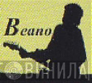 Beano - Винил CD и Кассеты лейбла Beano на сайте МаркетВинила