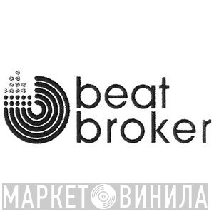 Beat Broker - Винил CD и Кассеты лейбла Beat Broker на сайте МаркетВинила
