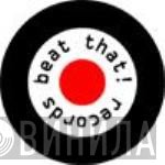 Beat That! - Винил CD и Кассеты лейбла Beat That! на сайте МаркетВинила