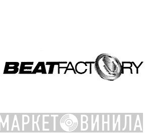 Beatfactory - Винил CD и Кассеты лейбла Beatfactory на сайте МаркетВинила
