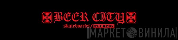 Beer City Skateboards & Records - Винил CD и Кассеты лейбла Beer City Skateboards & Records на сайте МаркетВинила