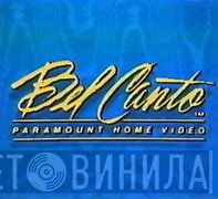 Bel Canto Paramount Home Video - Винил CD и Кассеты лейбла Bel Canto Paramount Home Video на сайте МаркетВинила
