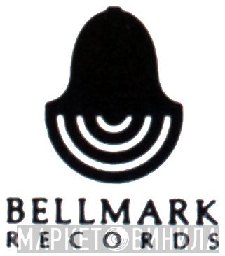 Bellmark Records - Винил CD и Кассеты лейбла Bellmark Records на сайте МаркетВинила