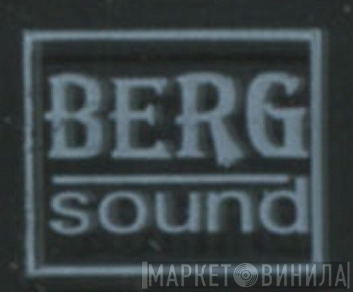 Berg Sound - Винил CD и Кассеты лейбла Berg Sound на сайте МаркетВинила