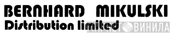 Bernhard Mikulski Distribution Limited - Винил CD и Кассеты лейбла Bernhard Mikulski Distribution Limited на сайте МаркетВинила