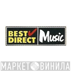 Best Direct Music - Винил CD и Кассеты лейбла Best Direct Music на сайте МаркетВинила