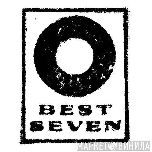 Best Seven - Винил CD и Кассеты лейбла Best Seven на сайте МаркетВинила