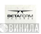 Betaform Records - Винил CD и Кассеты лейбла Betaform Records на сайте МаркетВинила