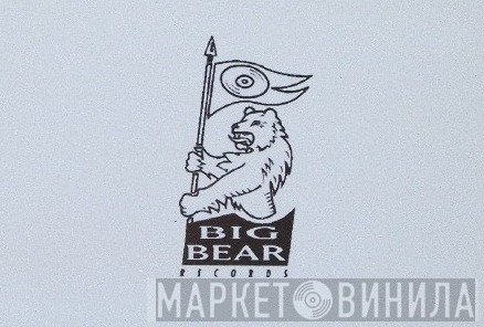 Big Bear Records  - Винил CD и Кассеты лейбла Big Bear Records (4) на сайте МаркетВинила