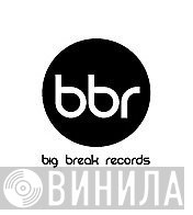 Big Break Records - Винил CD и Кассеты лейбла Big Break Records на сайте МаркетВинила