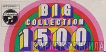 Big Collection 1500 - Винил CD и Кассеты лейбла Big Collection 1500 на сайте МаркетВинила
