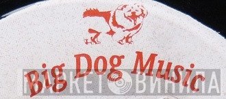 Big Dog Music  - Винил CD и Кассеты лейбла Big Dog Music (3) на сайте МаркетВинила