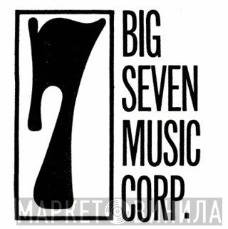 Big Seven Music Corp. - Винил CD и Кассеты лейбла Big Seven Music Corp. на сайте МаркетВинила