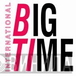 Big Time International - Винил CD и Кассеты лейбла Big Time International на сайте МаркетВинила