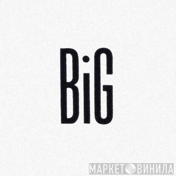Big  - Винил CD и Кассеты лейбла Big (4) на сайте МаркетВинила