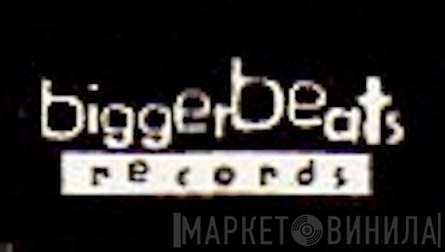 Biggerbeats Records - Винил CD и Кассеты лейбла Biggerbeats Records на сайте МаркетВинила