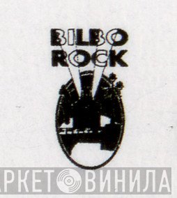 Bilbo Rock - Винил CD и Кассеты лейбла Bilbo Rock на сайте МаркетВинила