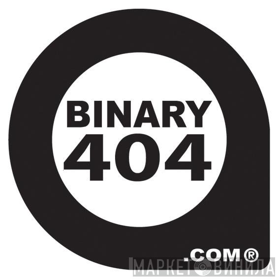 Binary404 - Винил CD и Кассеты лейбла Binary404 на сайте МаркетВинила