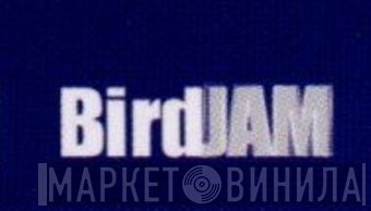 BirdJam - Винил CD и Кассеты лейбла BirdJam на сайте МаркетВинила