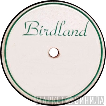 Birdland  - Винил CD и Кассеты лейбла Birdland (8) на сайте МаркетВинила