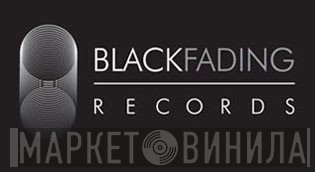 Black Fading Records - Винил CD и Кассеты лейбла Black Fading Records на сайте МаркетВинила