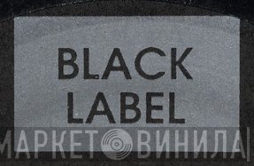 Black Label  - Винил CD и Кассеты лейбла Black Label (15) на сайте МаркетВинила