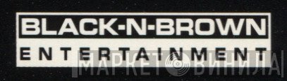 Black-N-Brown Entertainment - Винил CD и Кассеты лейбла Black-N-Brown Entertainment на сайте МаркетВинила