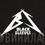 Black Sleeves - Винил CD и Кассеты лейбла Black Sleeves на сайте МаркетВинила